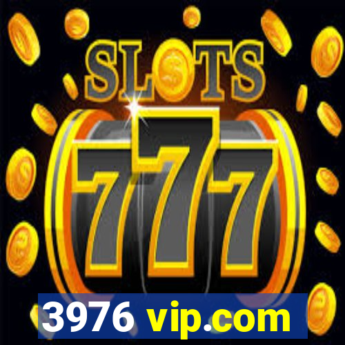 3976 vip.com